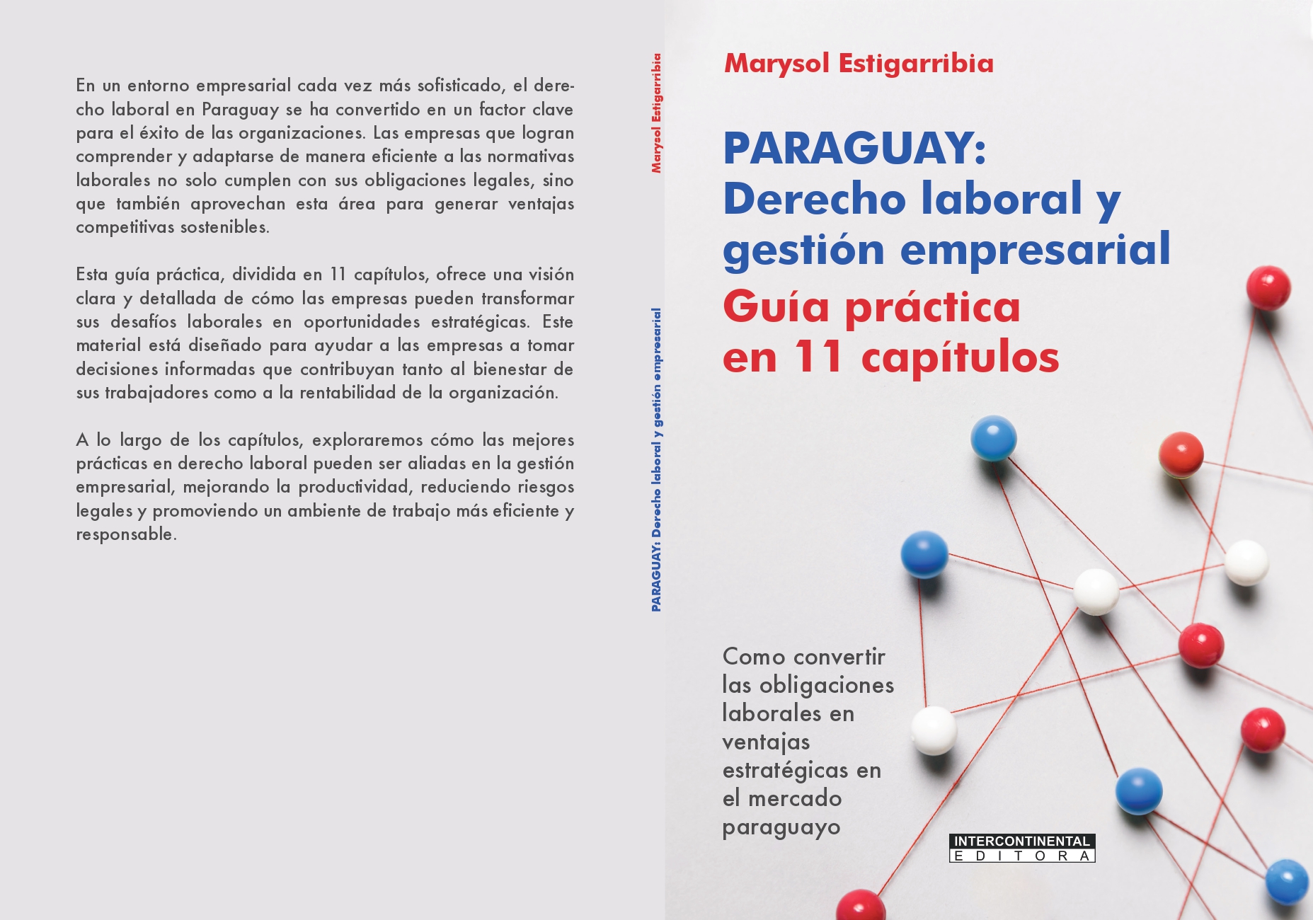 Marysol Estigarribia: “Quise que el libro acompañe todo el ciclo de la relación laboral”